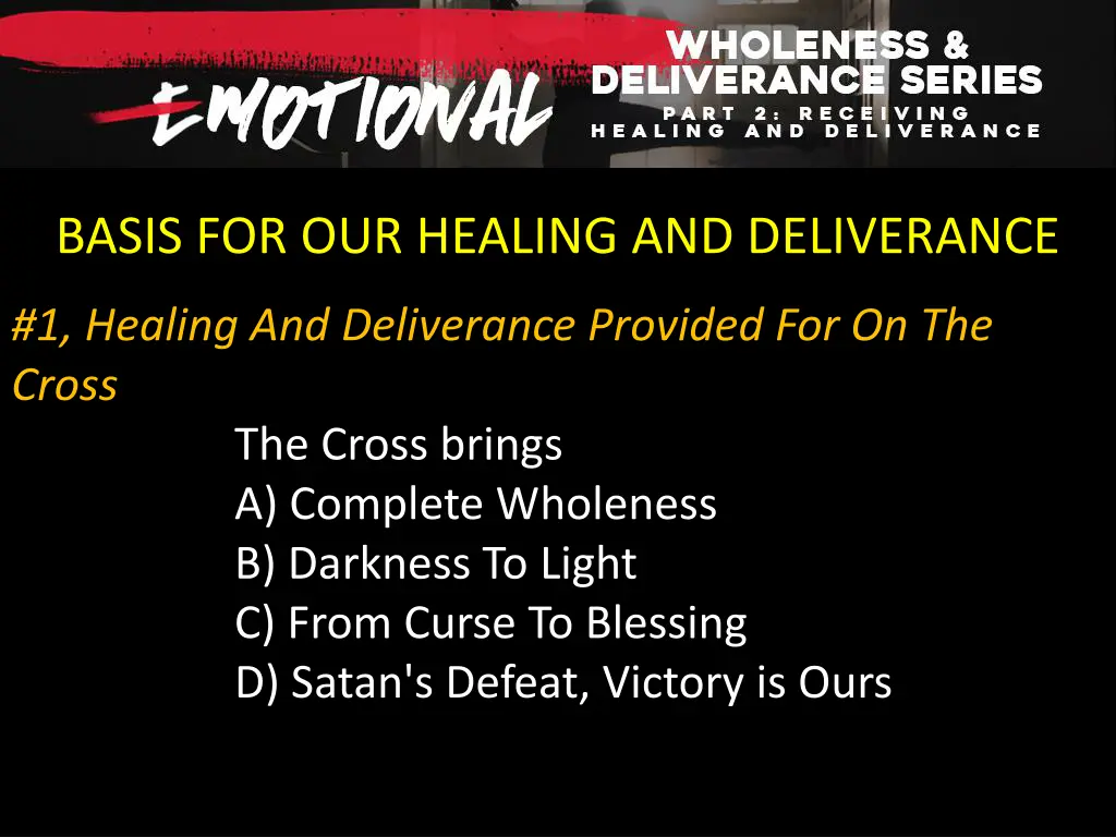 basis for our healing and deliverance 1