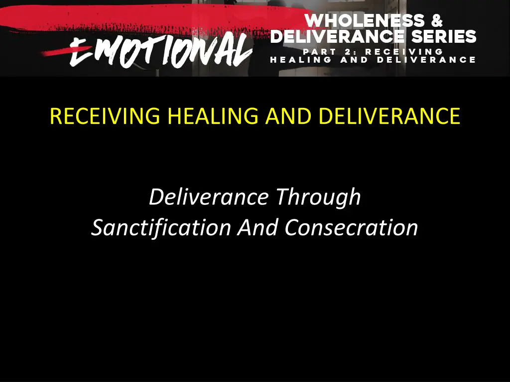 receiving healing and deliverance