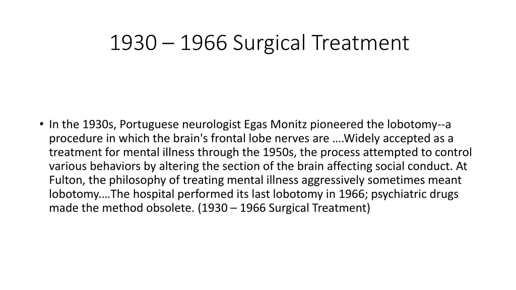 1930 1966 surgical treatment