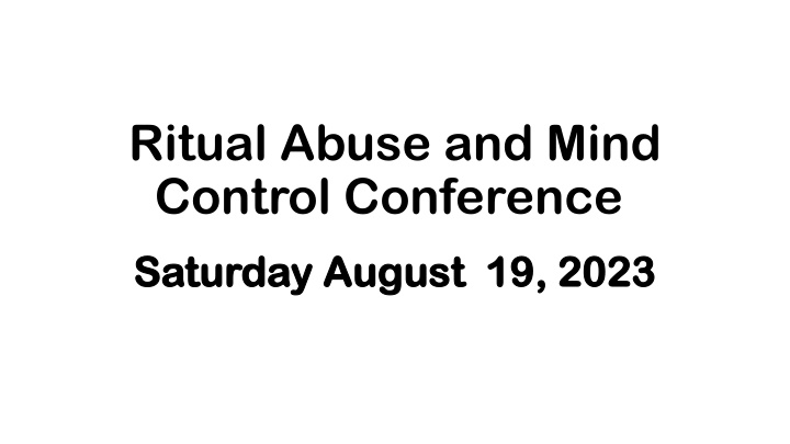 ritual abuse and mind control conference