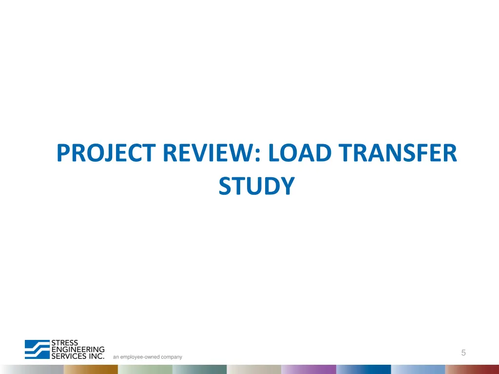 project review load transfer study