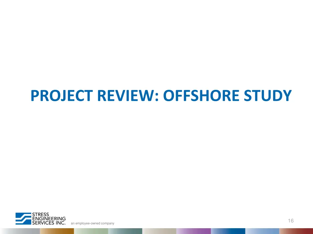 project review offshore study