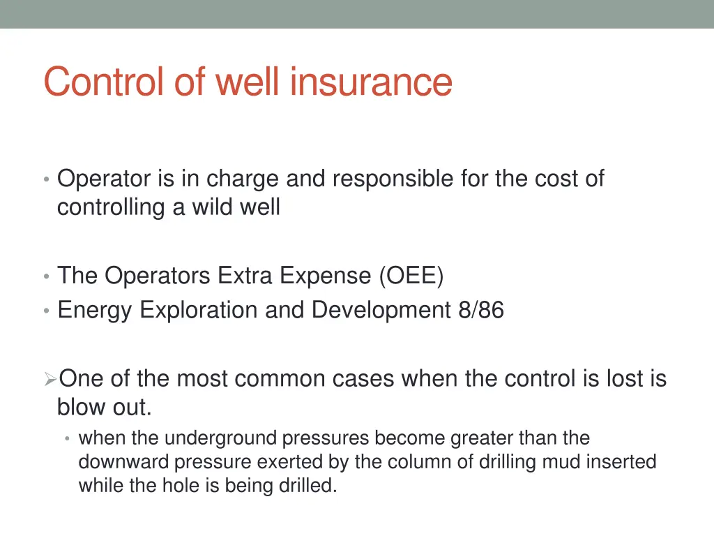 control of well insurance