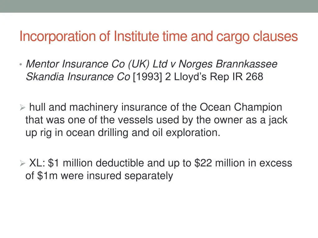 incorporation of institute time and cargo clauses