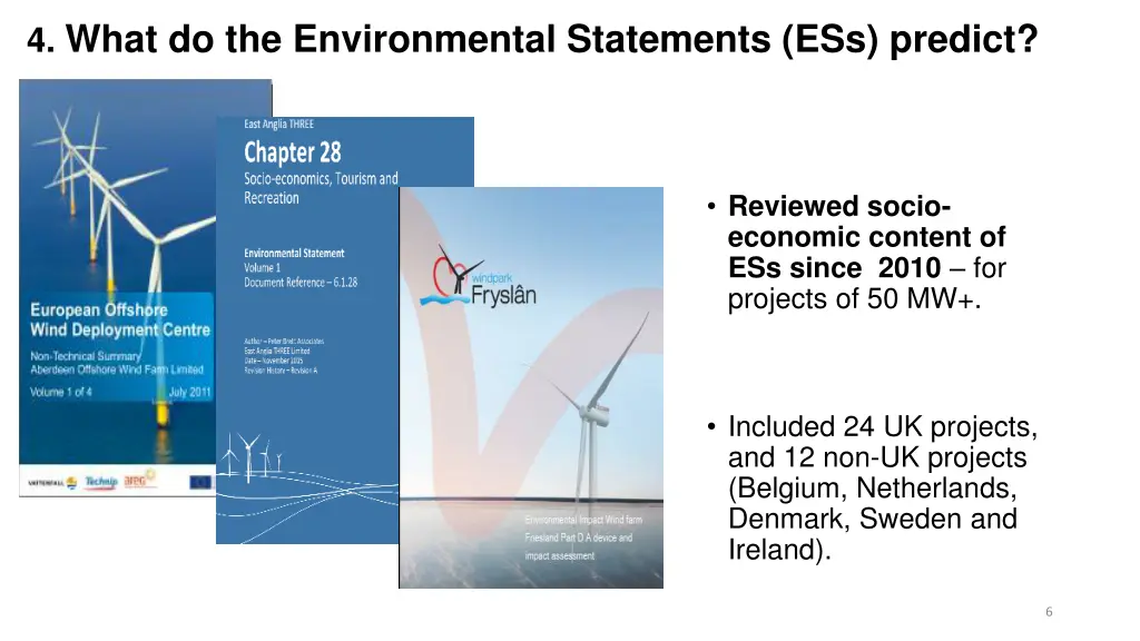 4 what do the environmental statements ess predict