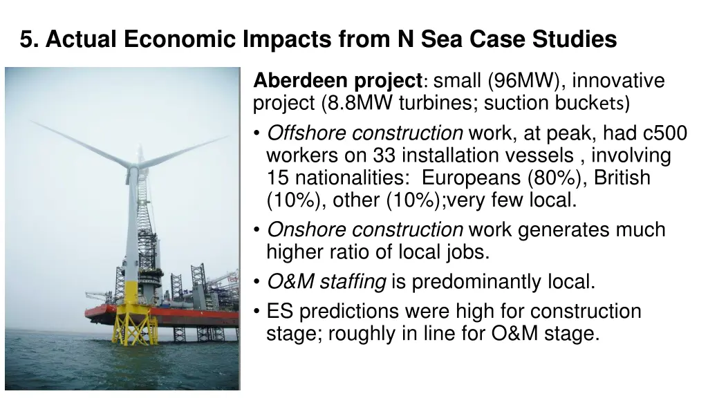 5 actual economic impacts from n sea case studies