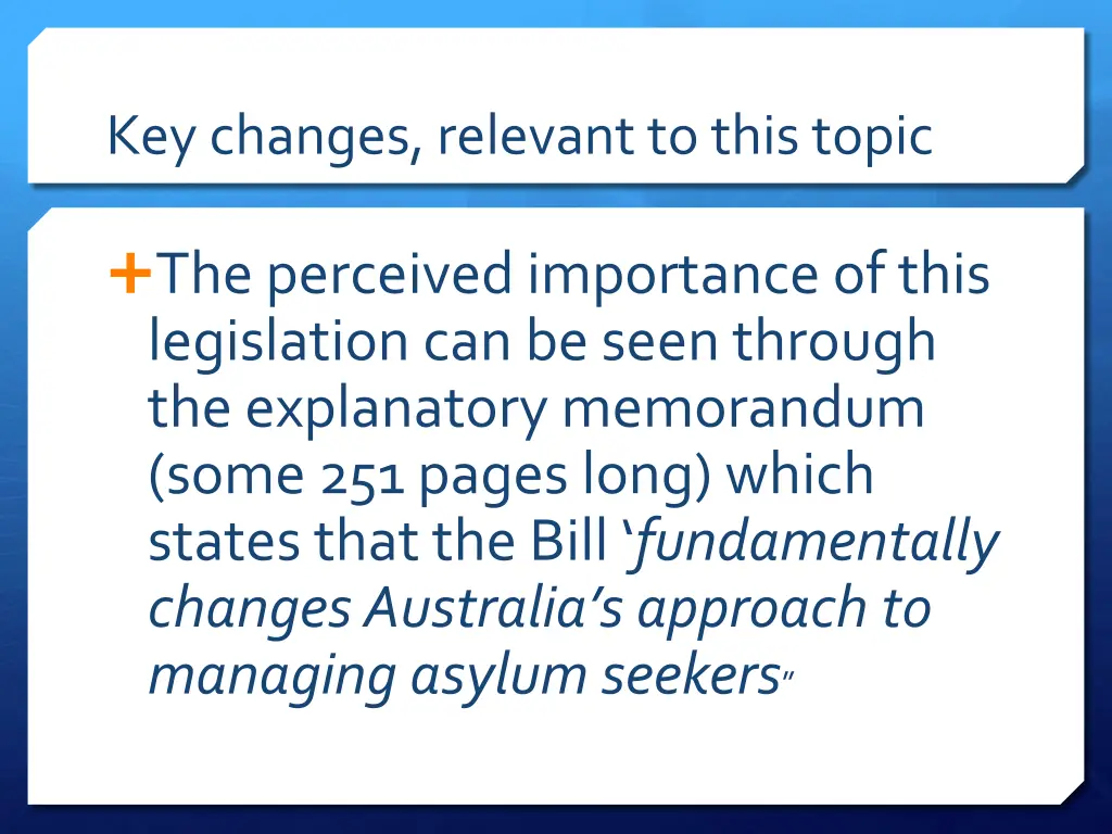 key changes relevant to this topic