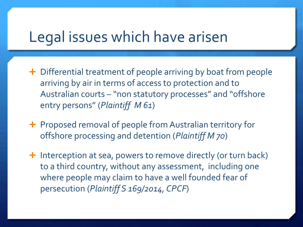 legal issues which have arisen