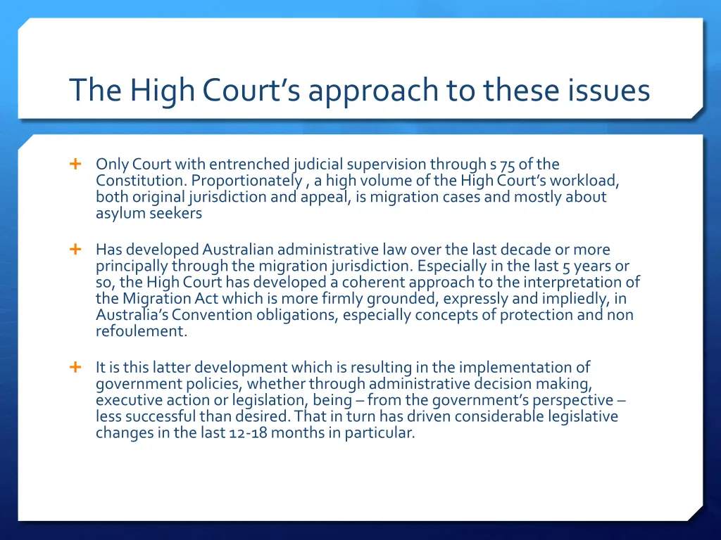 the high court s approach to these issues