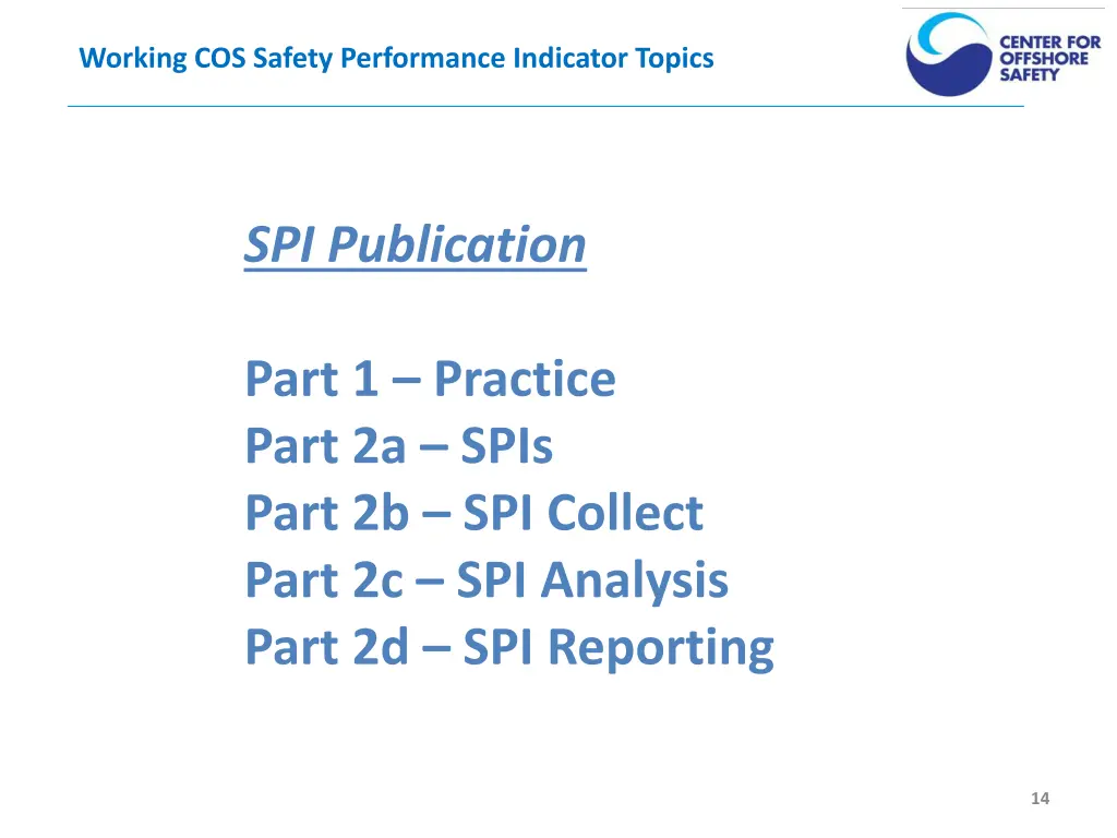 working cos safety performance indicator topics