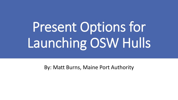 present options for present options for launching