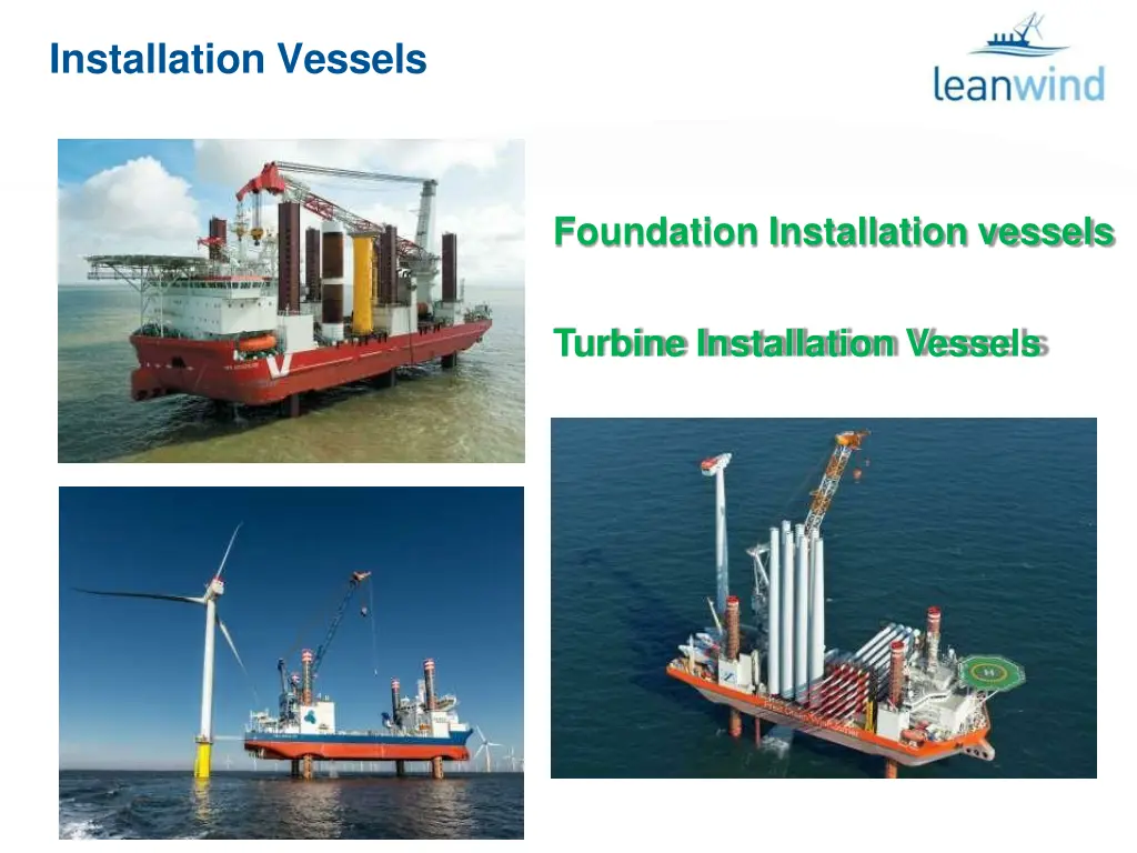 installation vessels