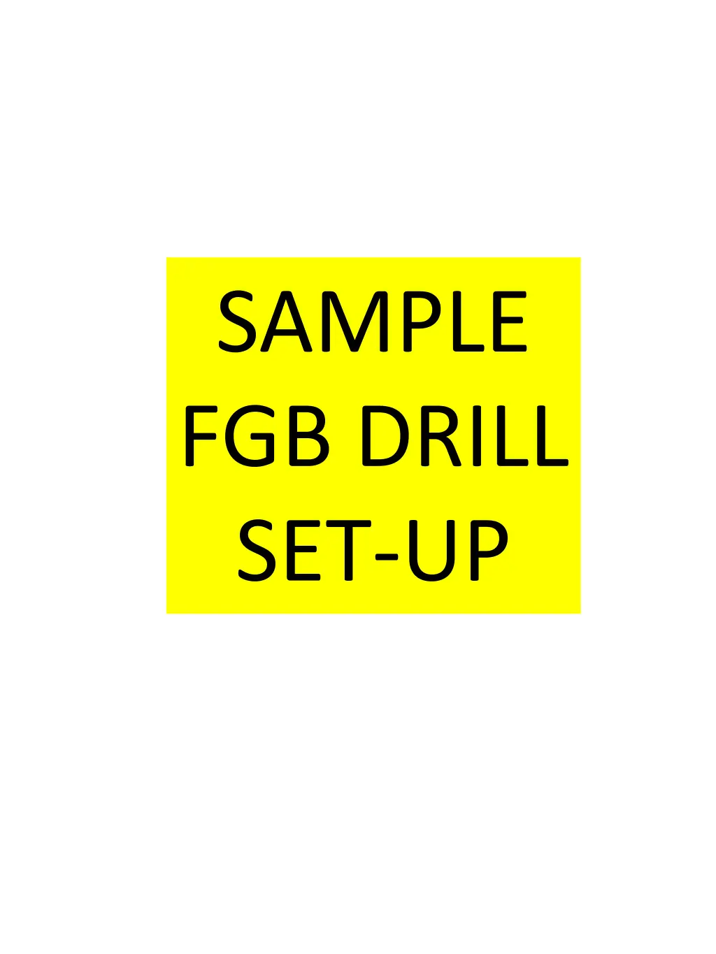 sample fgb drill set up