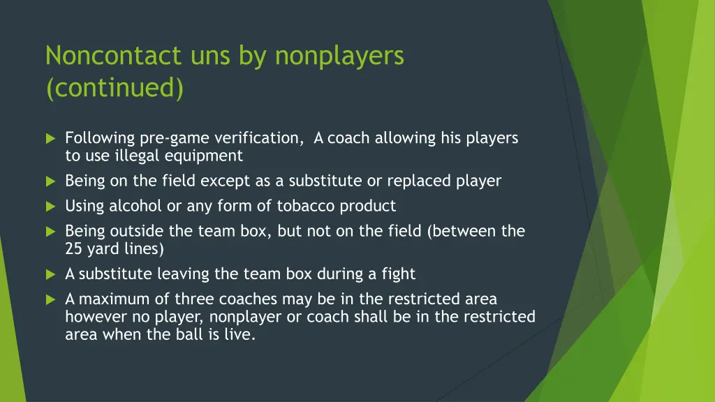 noncontact uns by nonplayers continued