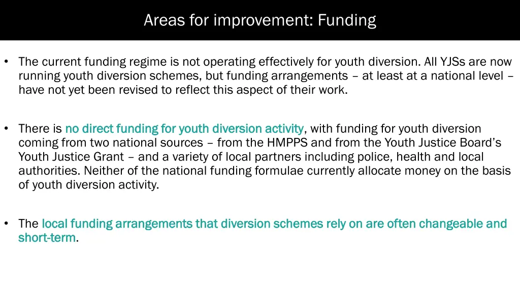 areas for improvement funding