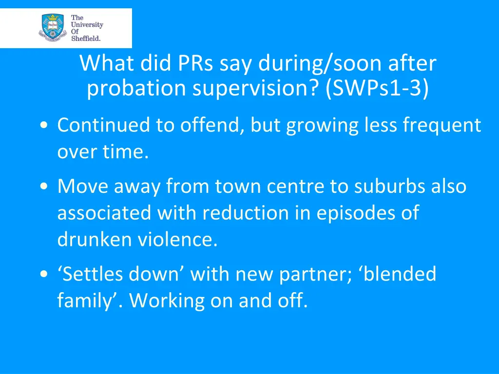 what did prs say during soon after probation 5