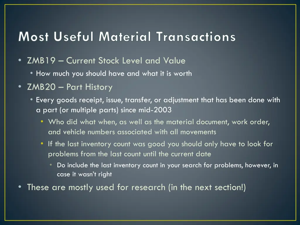 most useful material transactions