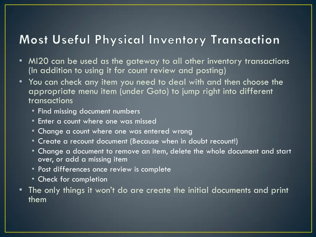 most useful physical inventory transaction