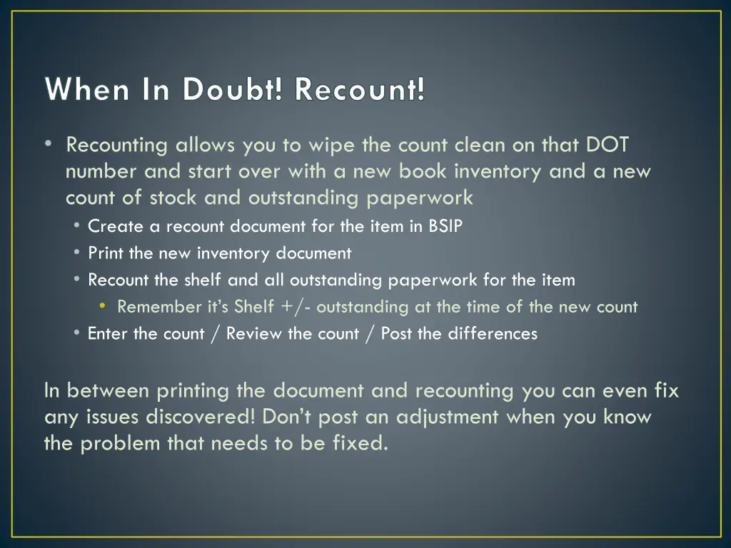 when in doubt recount