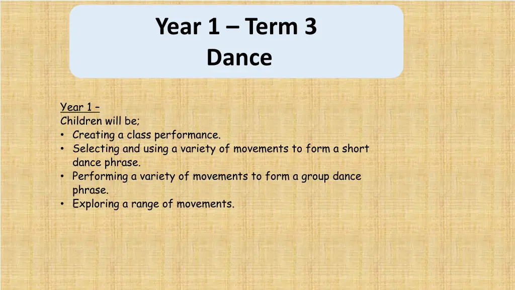 year 1 term 3 dance