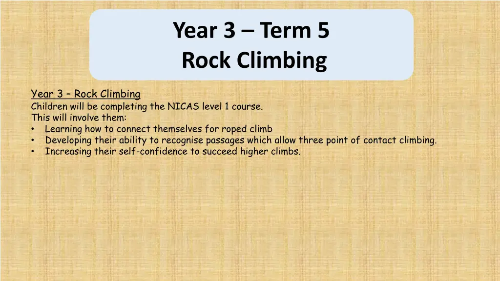 year 3 term 5 rock climbing