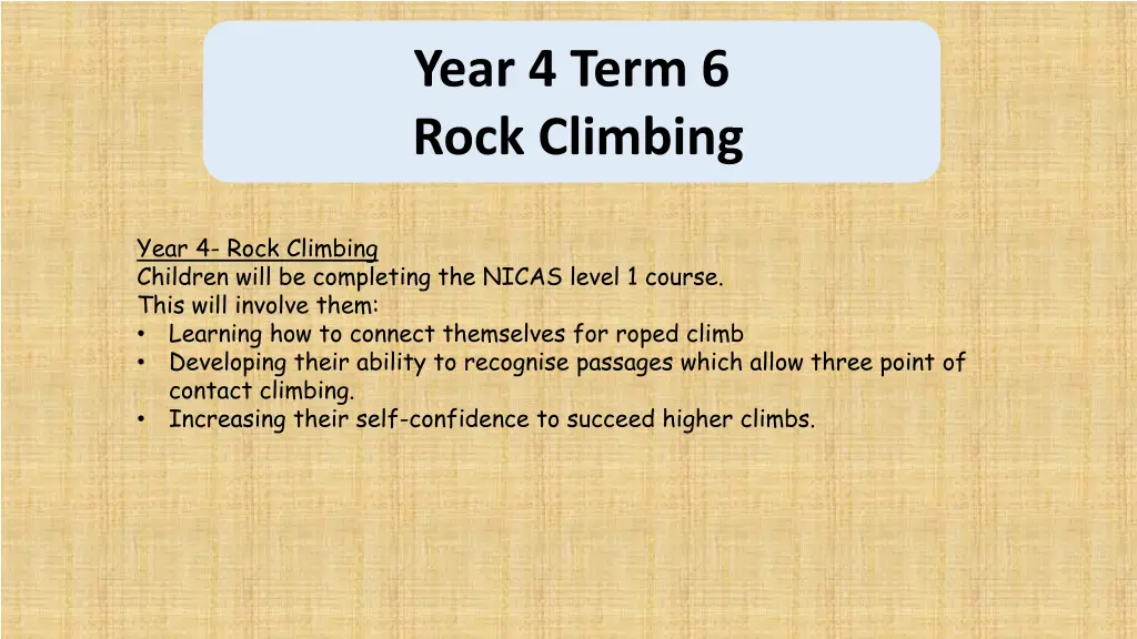 year 4 term 6 rock climbing