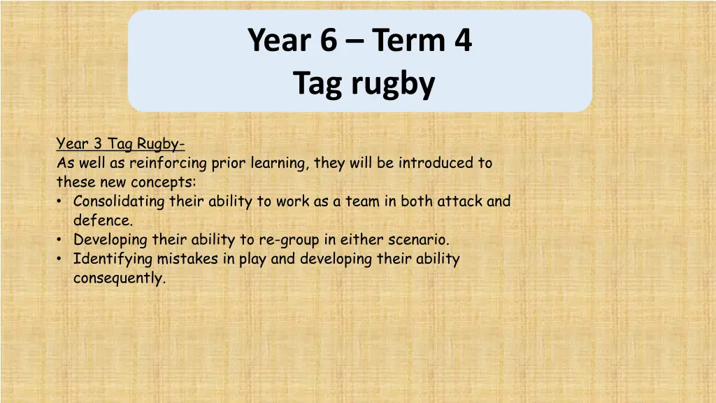 year 6 term 4 tag rugby