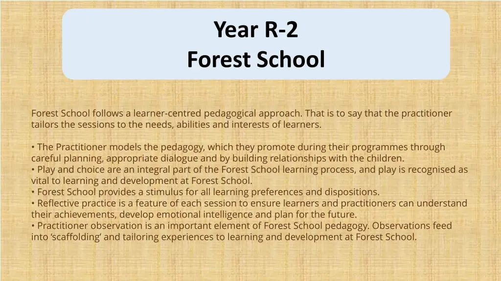 year r 2 forest school 2