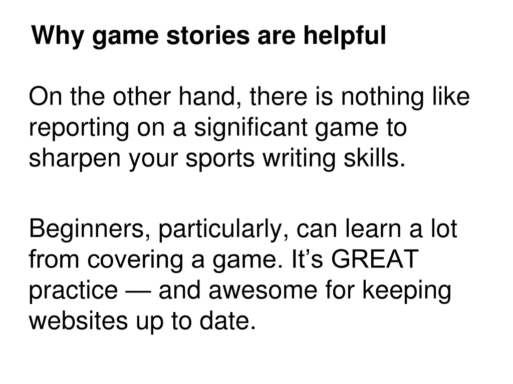 why game stories are helpful