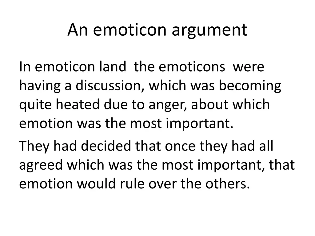 an emoticon argument