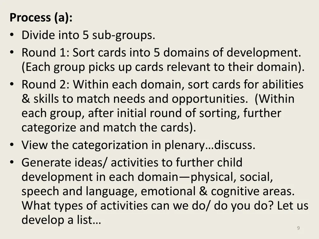 process a divide into 5 sub groups round 1 sort