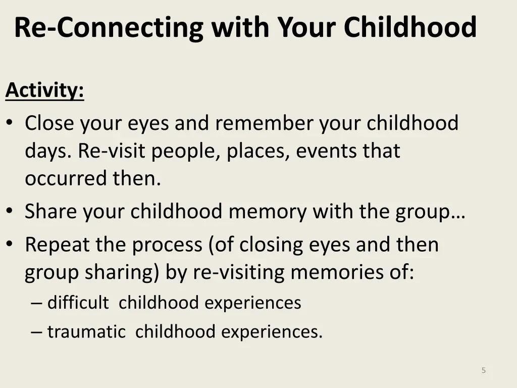 re connecting with your childhood