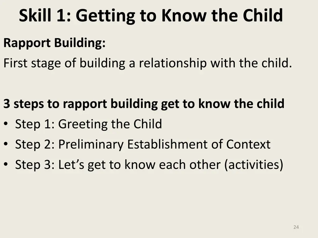 skill 1 getting to know the child