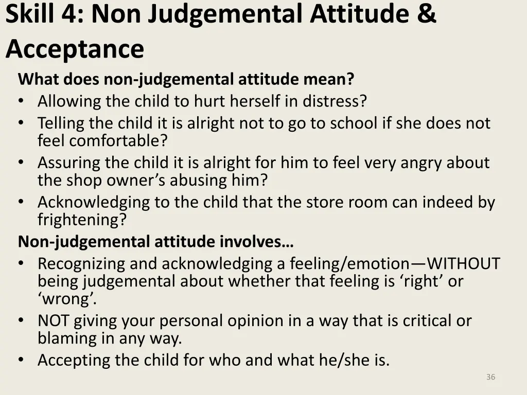 skill 4 non judgemental attitude acceptance what