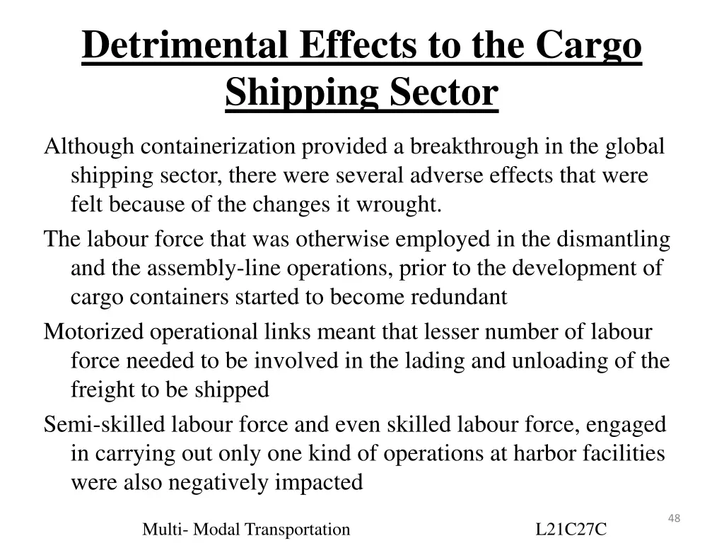 detrimental effects to the cargo shipping sector