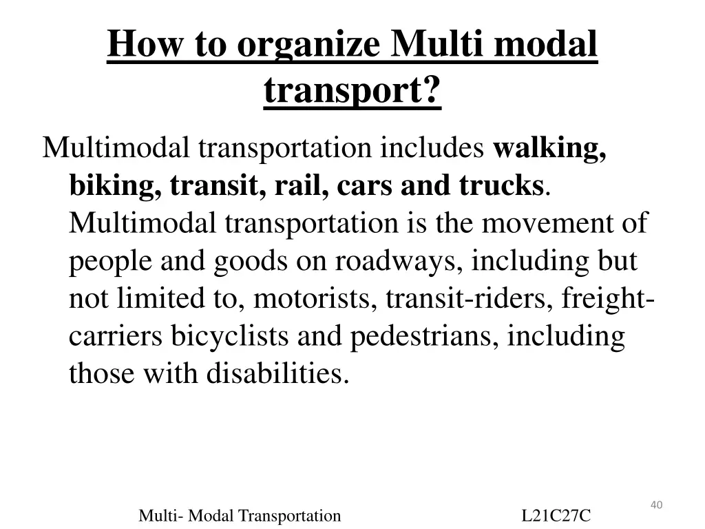 how to organize multi modal transport