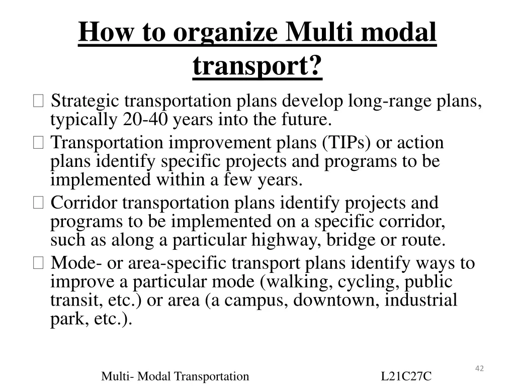 how to organize multi modal transport strategic