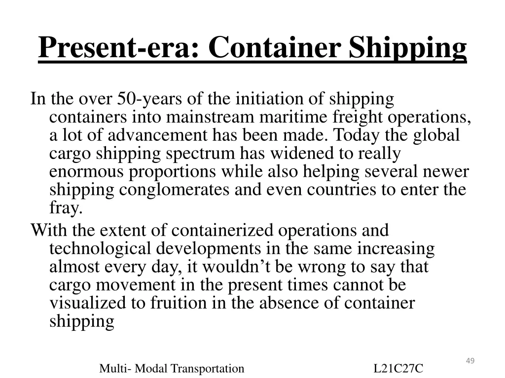 present era container shipping