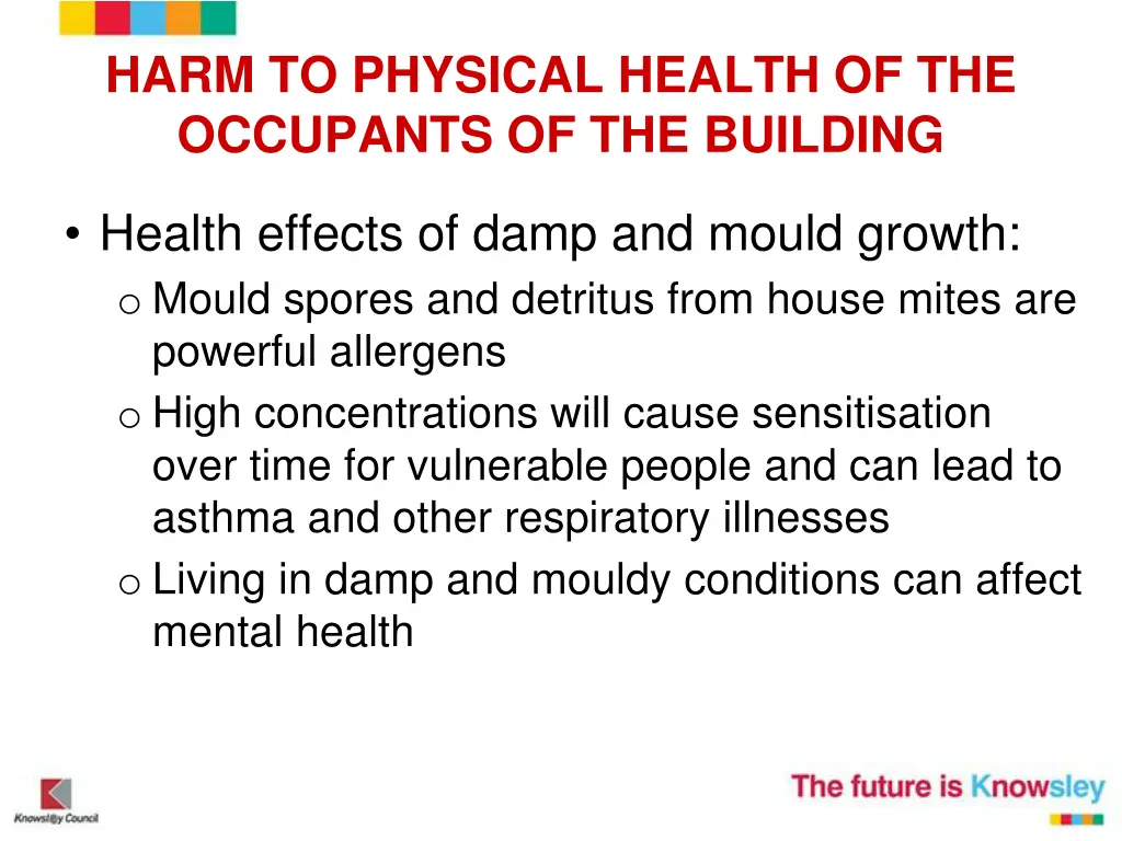 harm to physical health of the occupants 1