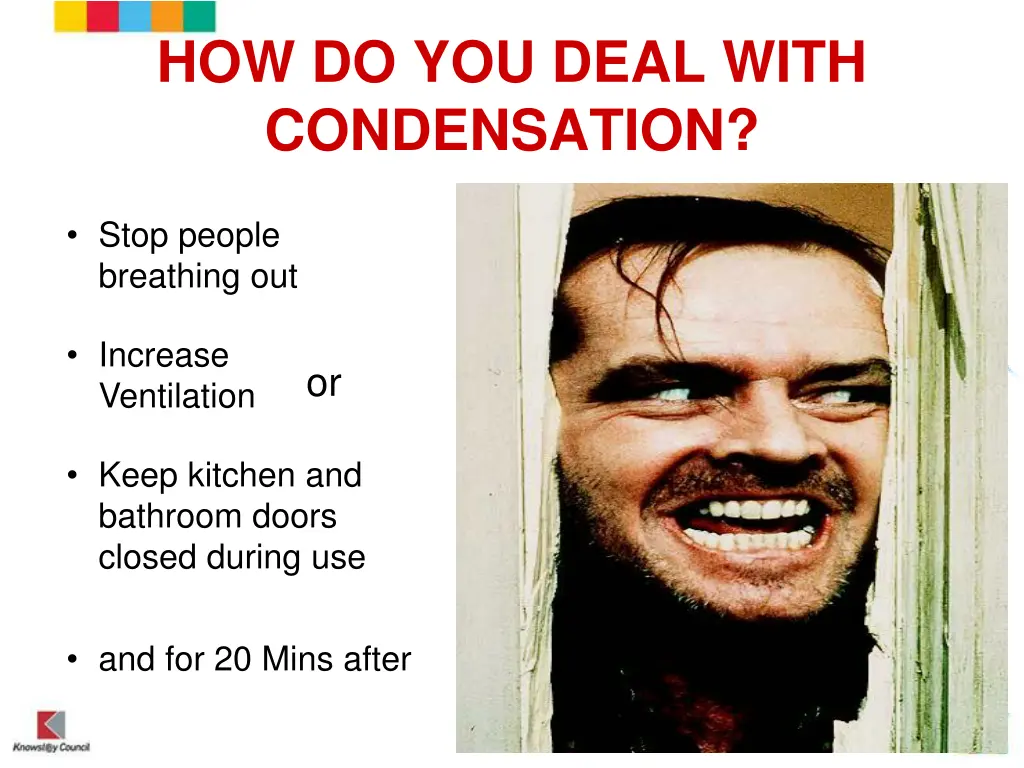 how do you deal with condensation