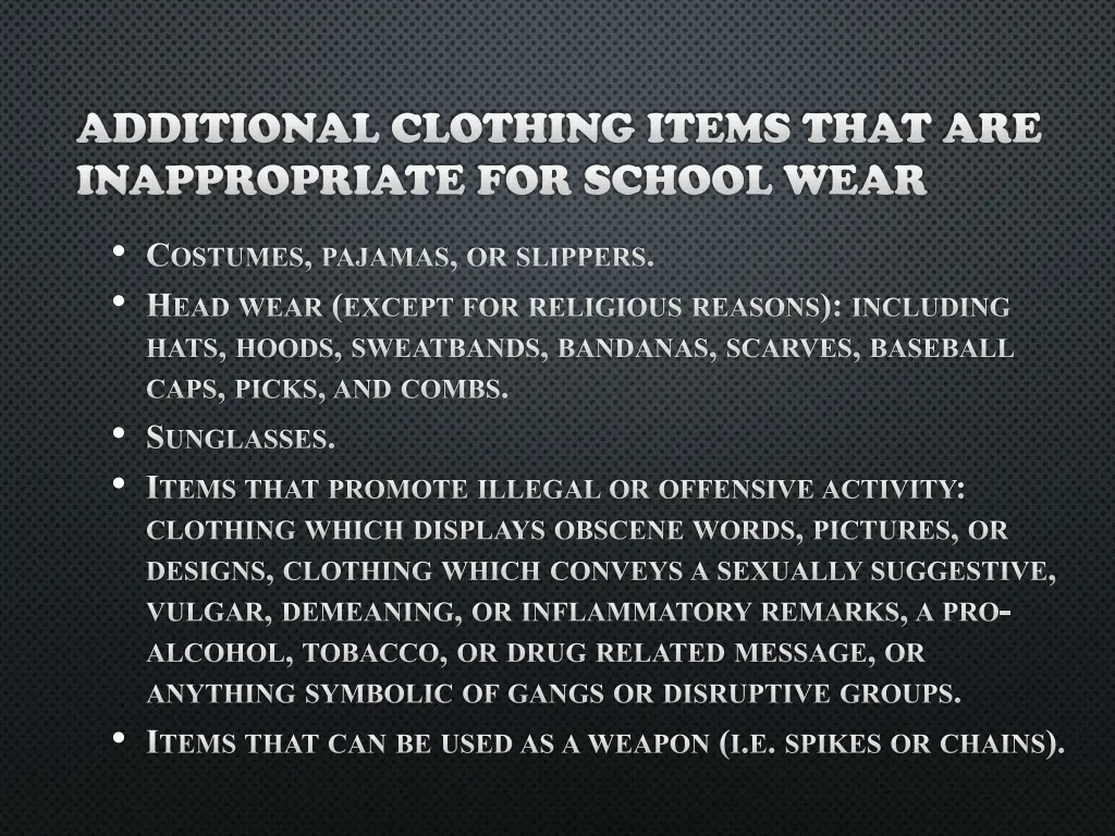 additional clothing items that are inappropriate