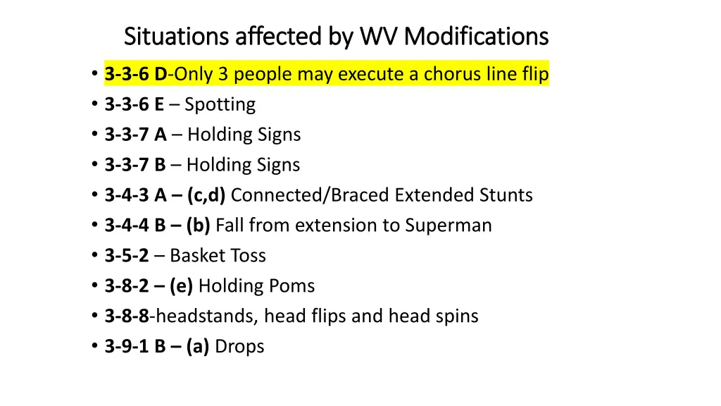 situations affected by wv modifications