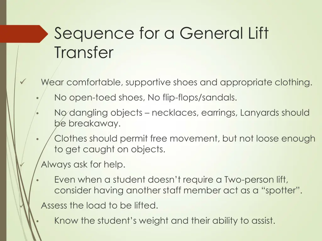 sequence for a general lift transfer