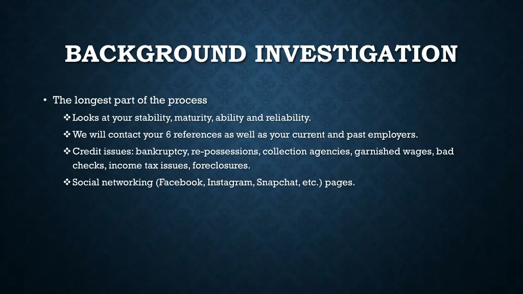 background investigation