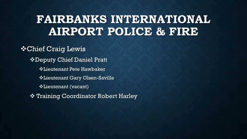 fairbanks international airport police fire