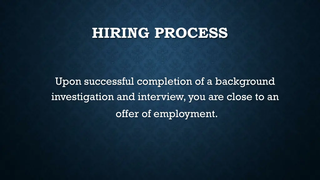 hiring process