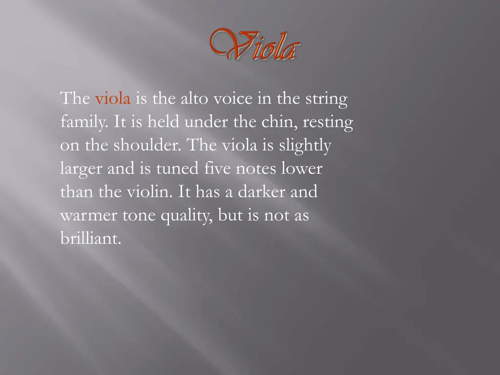 the viola is the alto voice in the string family