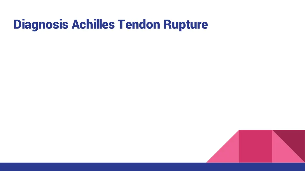 diagnosis achilles tendon rupture