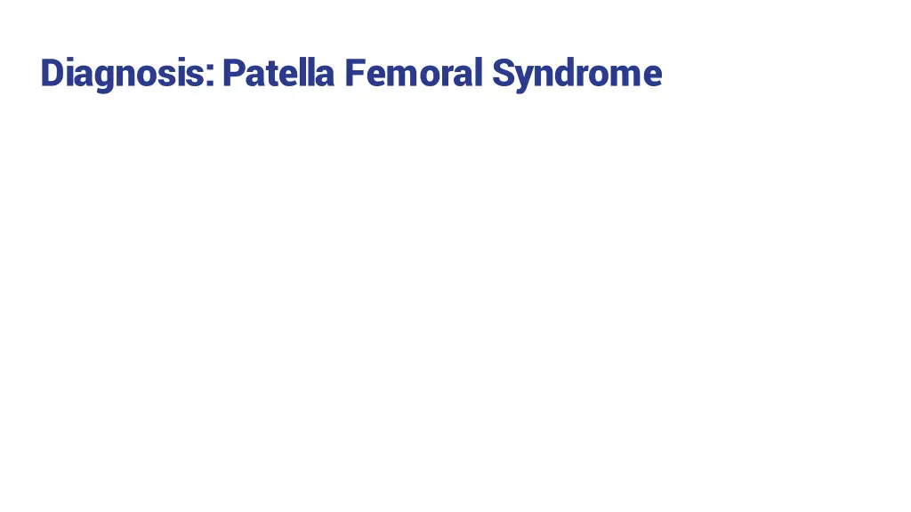 diagnosis patella femoral syndrome