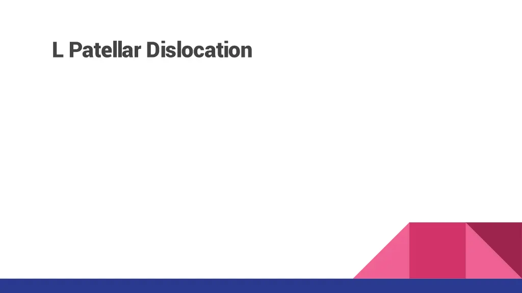 l patellar dislocation